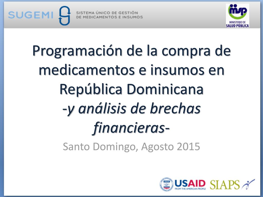 Programación de la compra de medicamentos e insumos en República Dominicana -y análisis de brechas financieras-