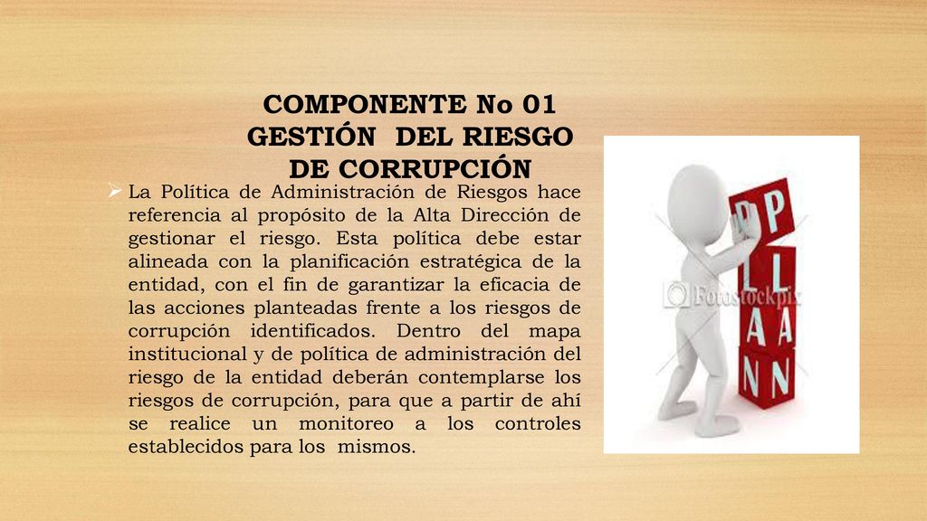 COMPONENTE No 01 GESTIÓN DEL RIESGO DE CORRUPCIÓN