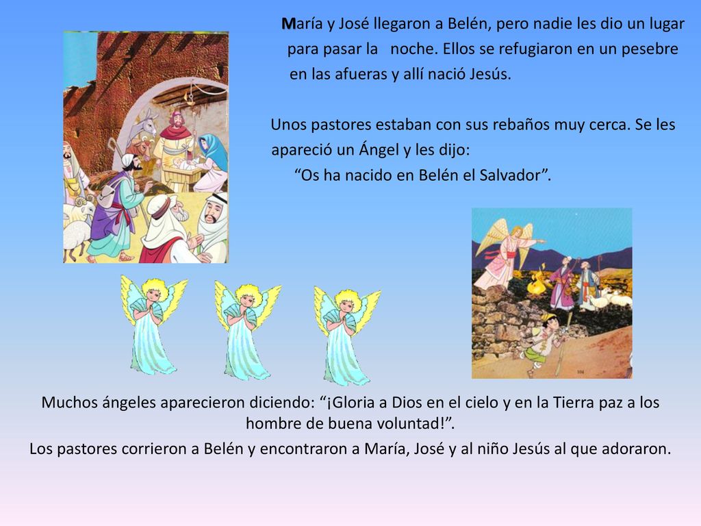 María y José llegaron a Belén, pero nadie les dio un lugar