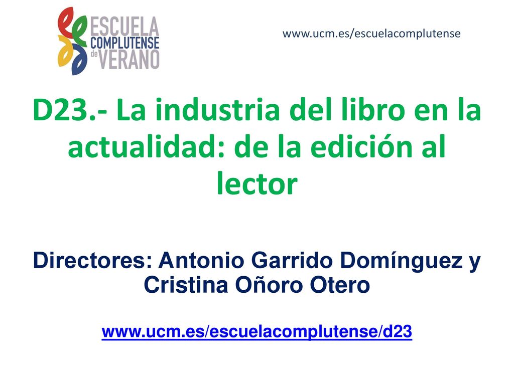 D23.- La industria del libro en la actualidad: de la edición al lector