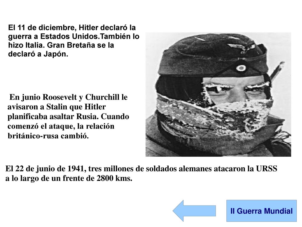 El 11 de diciembre, Hitler declaró la guerra a Estados Unidos