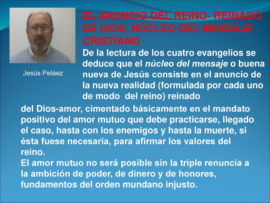 EL ANUNCIO DEL REINO- REINADO DE DIOS, NÚCLEO DEL MENSAJE CRISTIANO