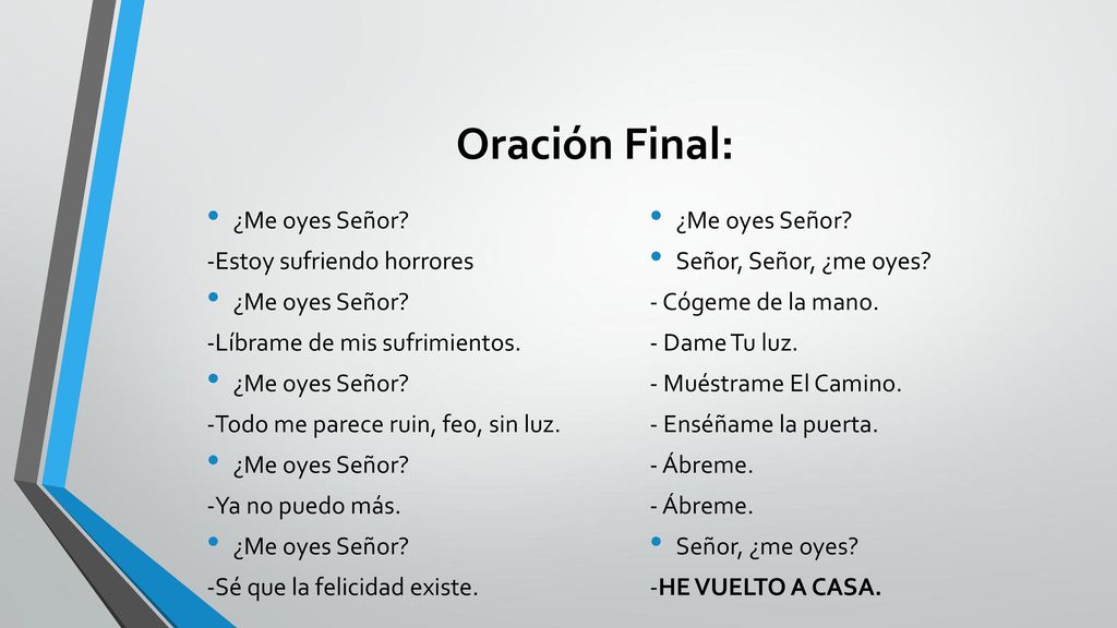 Oración Final: ¿Me oyes Señor -Estoy sufriendo horrores