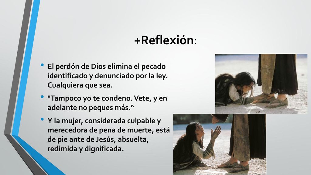 +Reflexión: El perdón de Dios elimina el pecado identificado y denunciado por la ley. Cualquiera que sea.