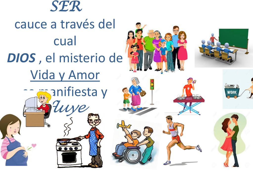 SER cauce a través del cual DIOS , el misterio de Vida y Amor se manifiesta y fluye