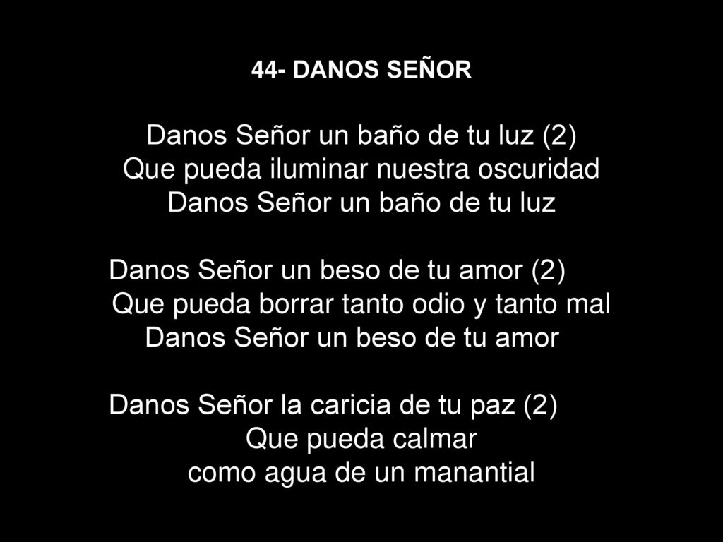 Danos Señor un baño de tu luz (2) Que pueda iluminar nuestra oscuridad