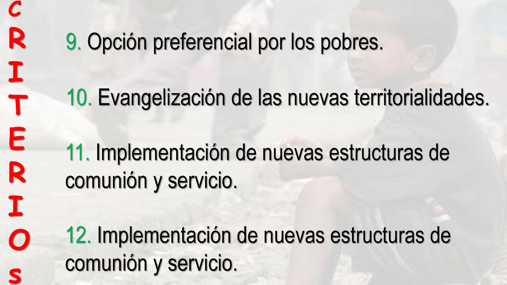 R I T E O s 9. Opción preferencial por los pobres.