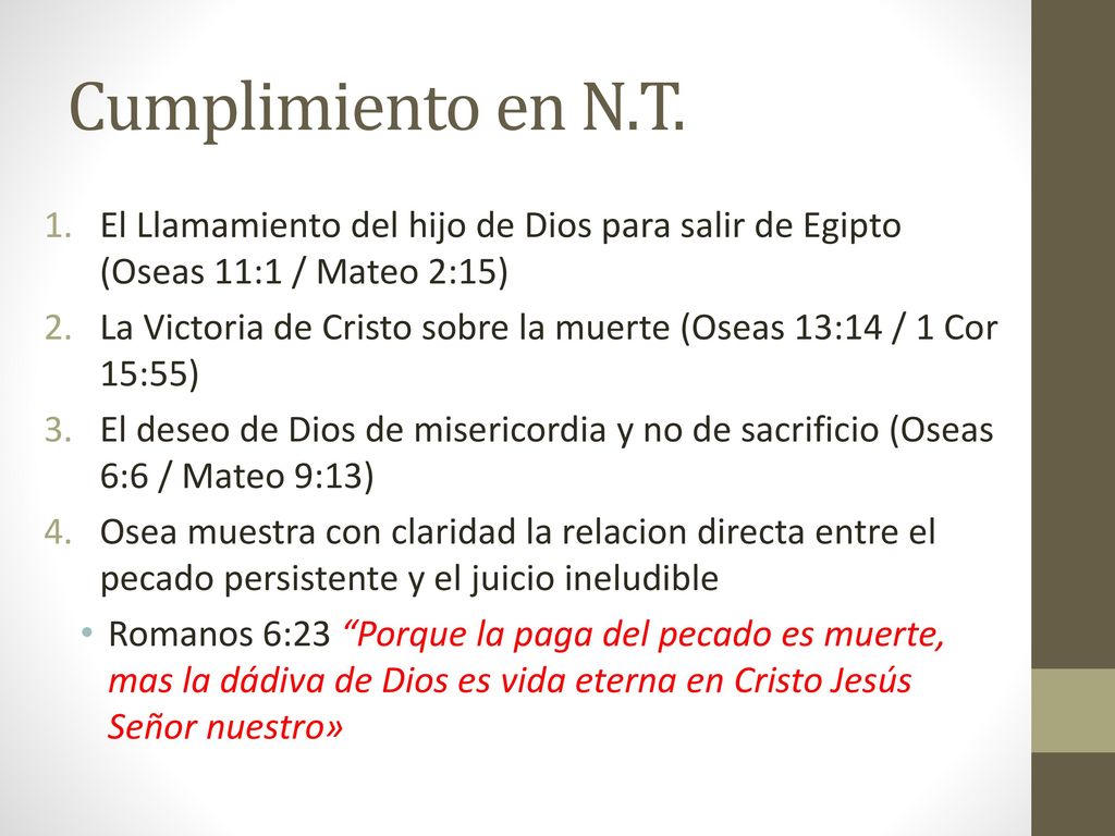Cumplimiento en N.T. El Llamamiento del hijo de Dios para salir de Egipto (Oseas 11:1 / Mateo 2:15)