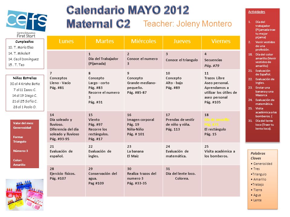 Calendario MAYO 2012 Maternal C2 Teacher: Joleny Montero Lunes Martes