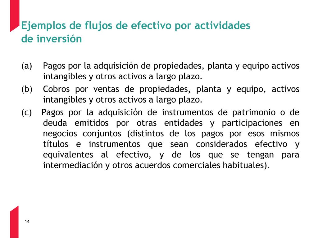 Ejemplos de flujos de efectivo por actividades de inversión