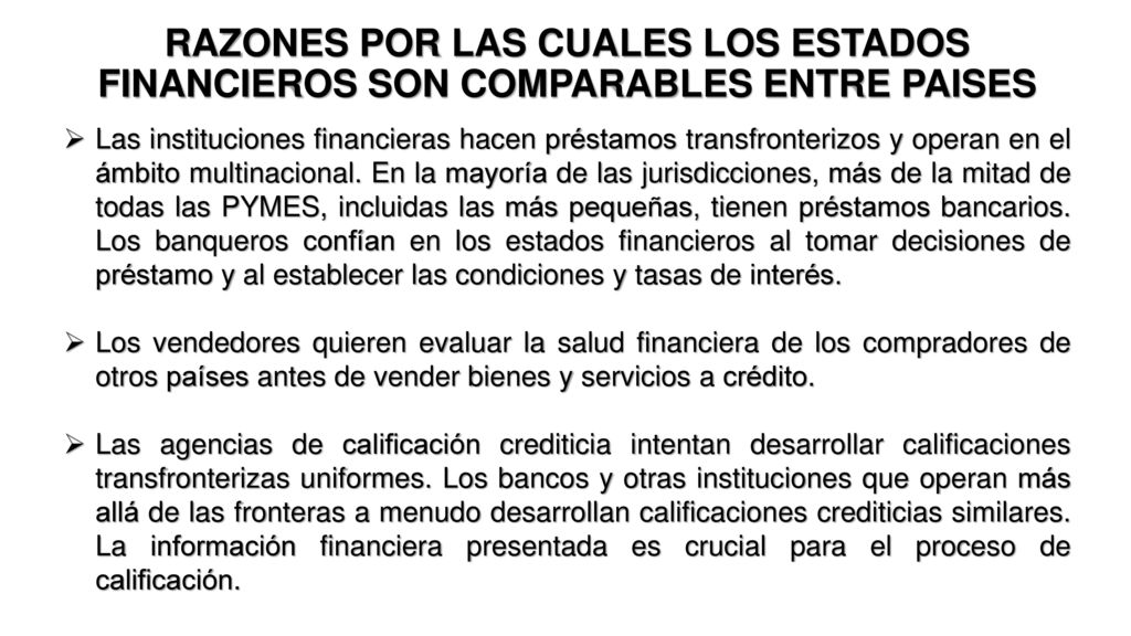 RAZONES POR LAS CUALES LOS ESTADOS FINANCIEROS SON COMPARABLES ENTRE PAISES