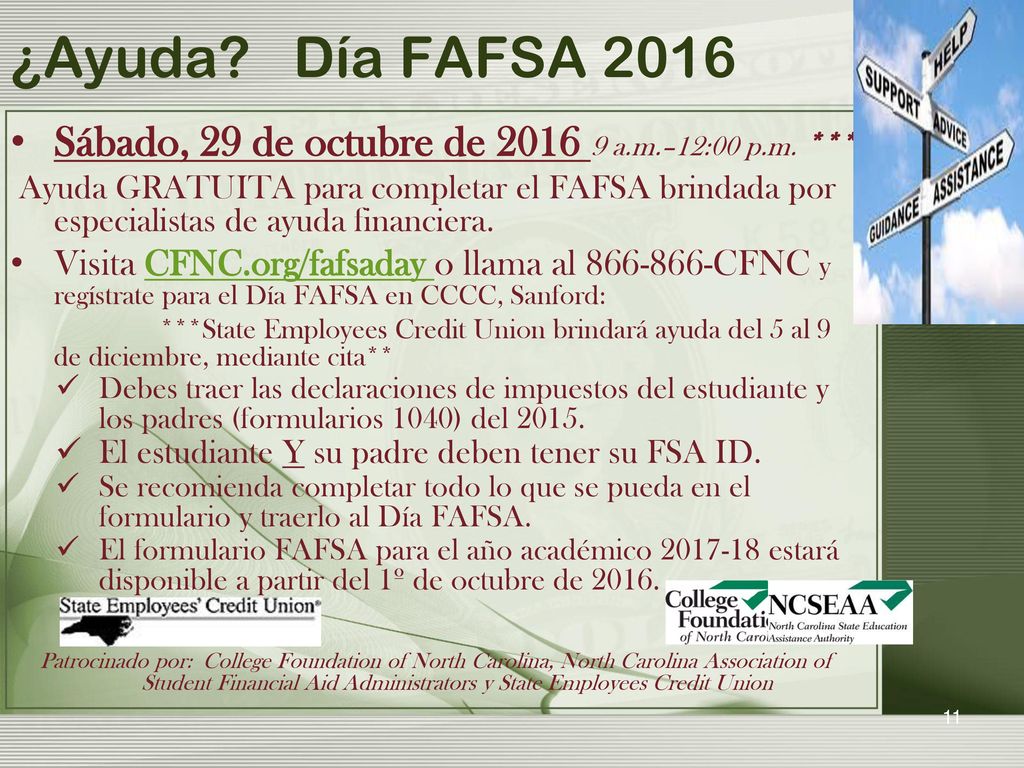 ¿Ayuda Día FAFSA 2016 Sábado, 29 de octubre de a.m.–12:00 p.m. ***