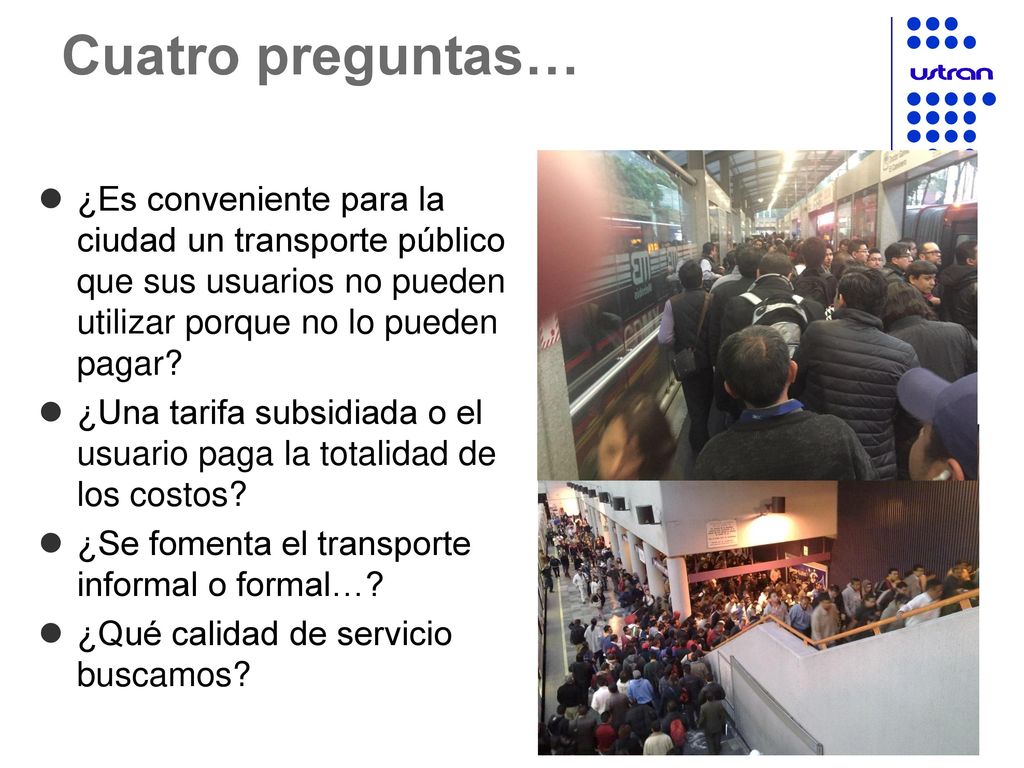 Cuatro preguntas… ¿Es conveniente para la ciudad un transporte público que sus usuarios no pueden utilizar porque no lo pueden pagar