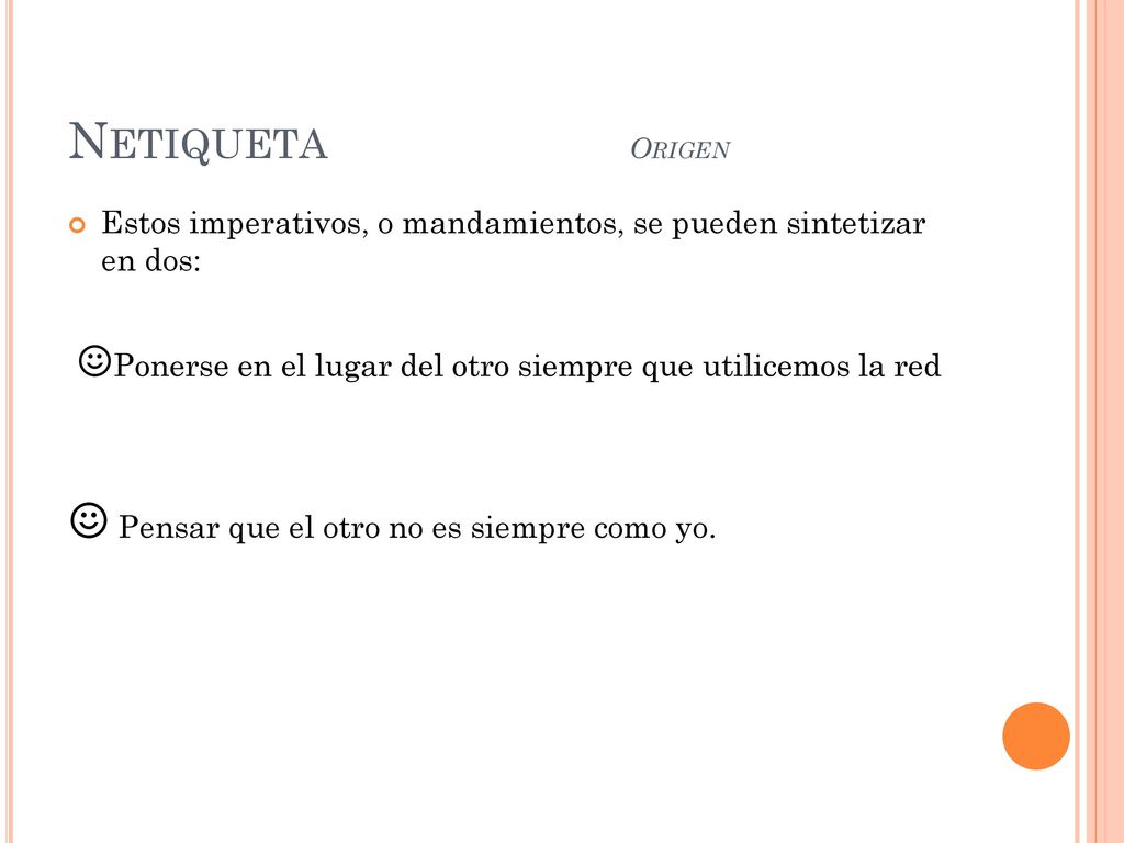 ☺ Pensar que el otro no es siempre como yo.
