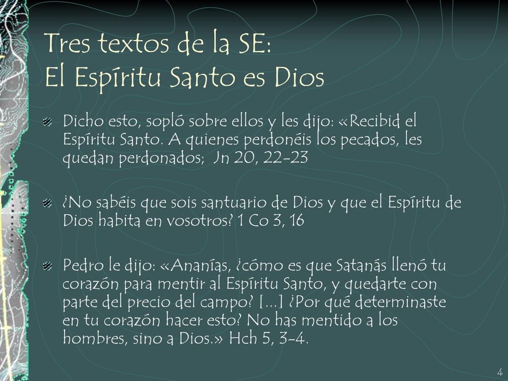 Tres textos de la SE: El Espíritu Santo es Dios