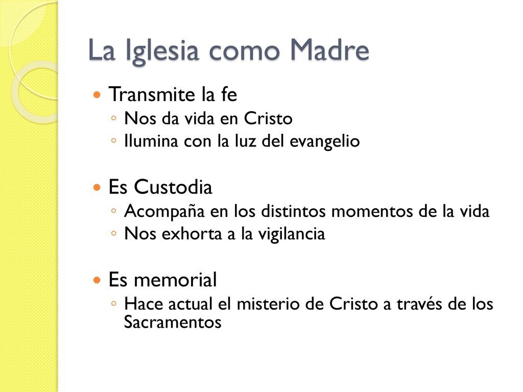 La Iglesia como Madre Transmite la fe Es Custodia Es memorial