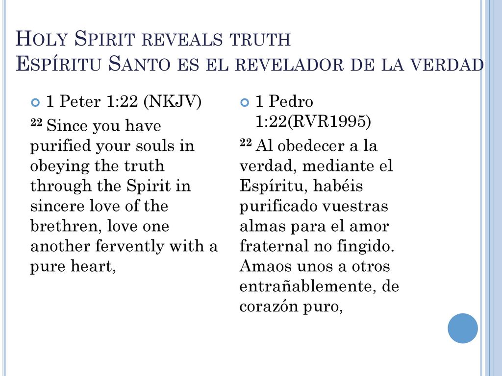 Holy Spirit reveals truth Espíritu Santo es el revelador de la verdad