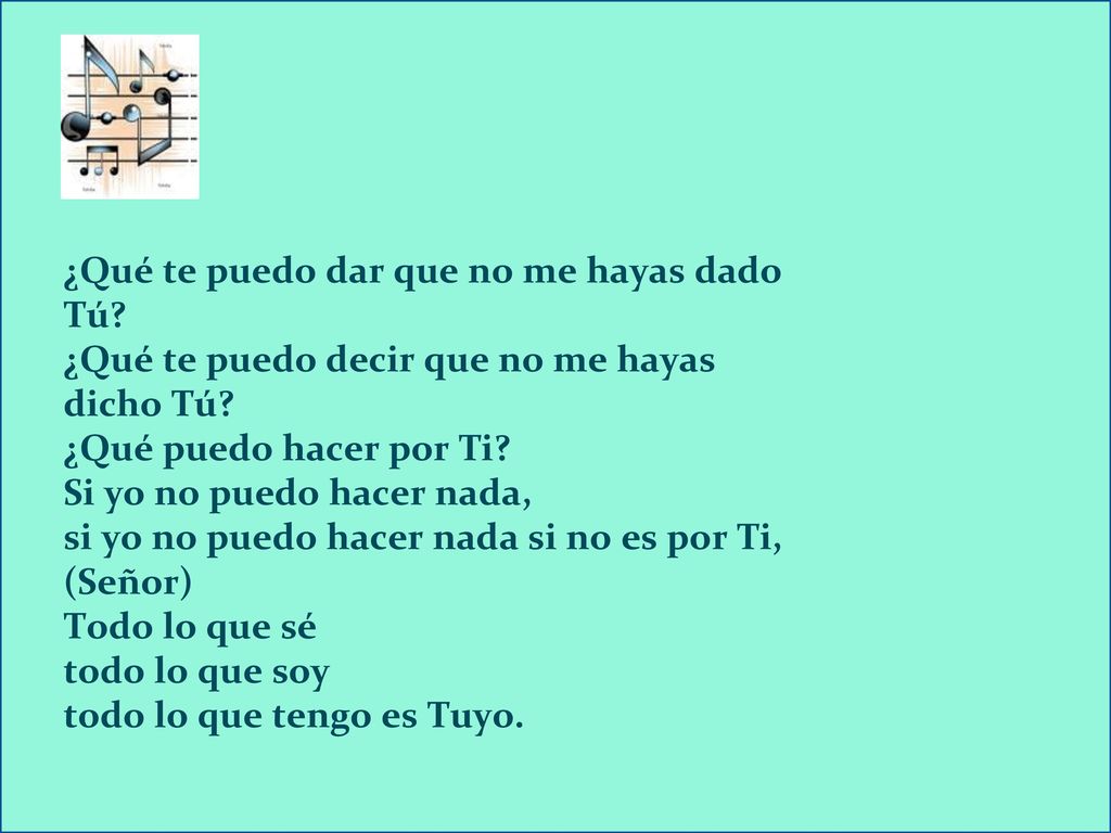 Nº 51 ¿Qué te puedo dar que no me hayas dado Tú