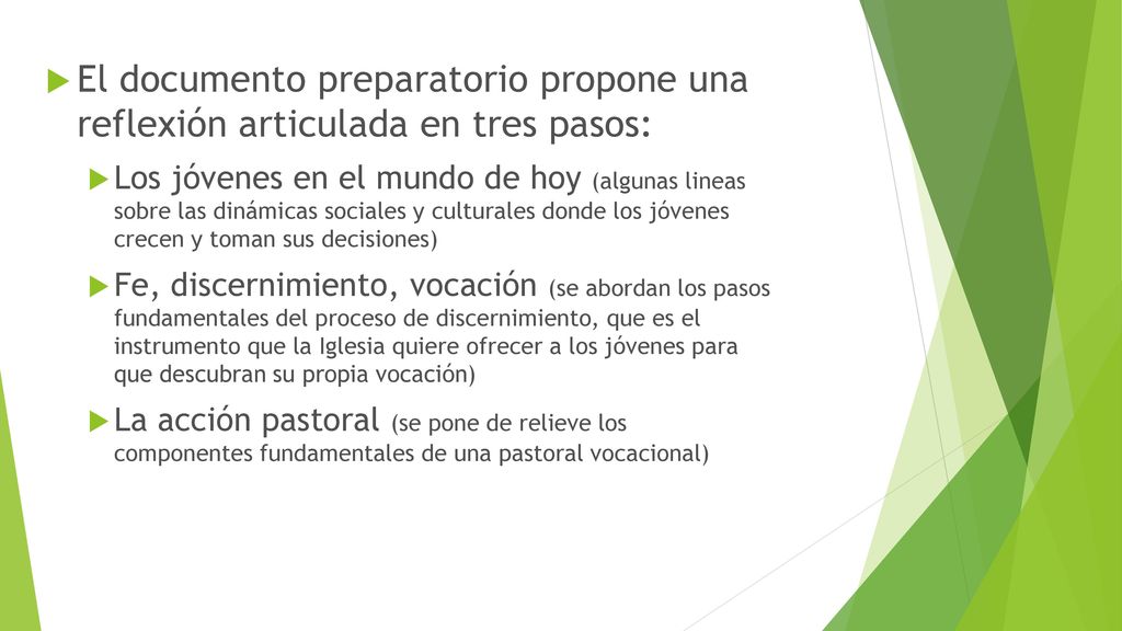 El documento preparatorio propone una reflexión articulada en tres pasos:
