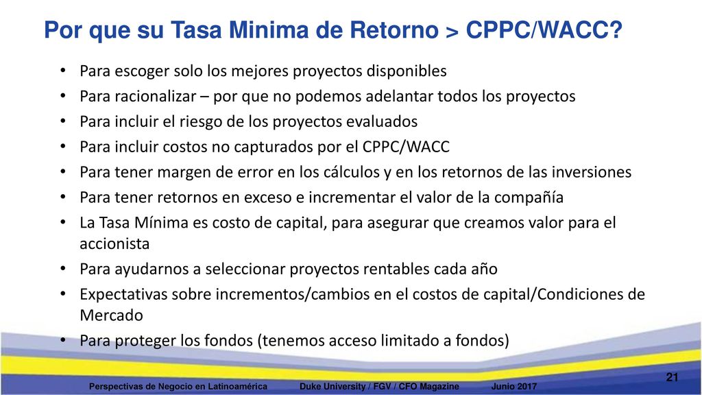Por que su Tasa Minima de Retorno > CPPC/WACC