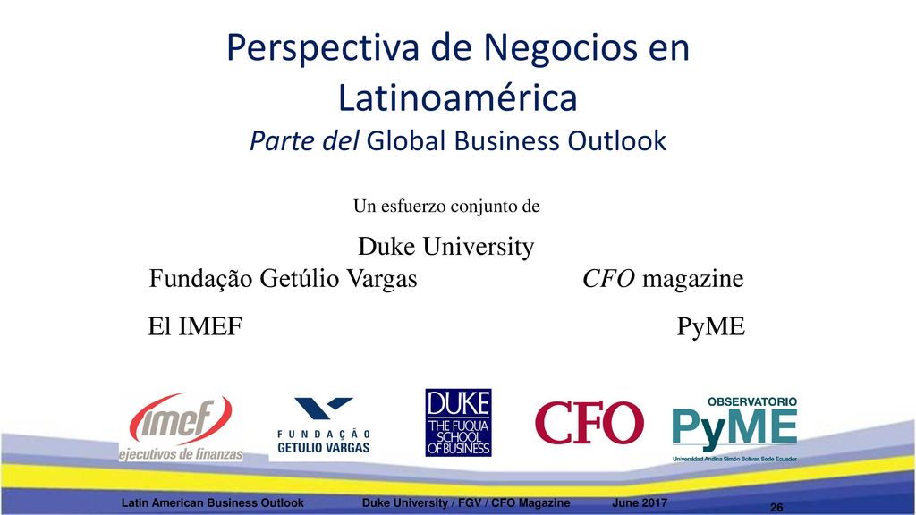 Perspectiva de Negocios en Latinoamérica Parte del Global Business Outlook