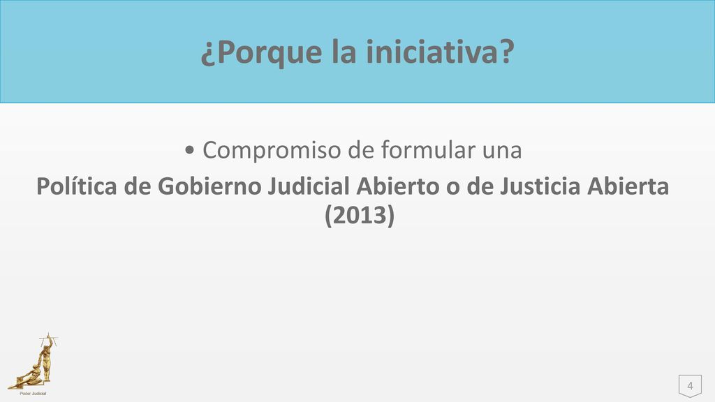 Política de Gobierno Judicial Abierto o de Justicia Abierta (2013)
