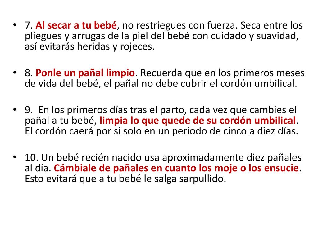 7. Al secar a tu bebé, no restriegues con fuerza