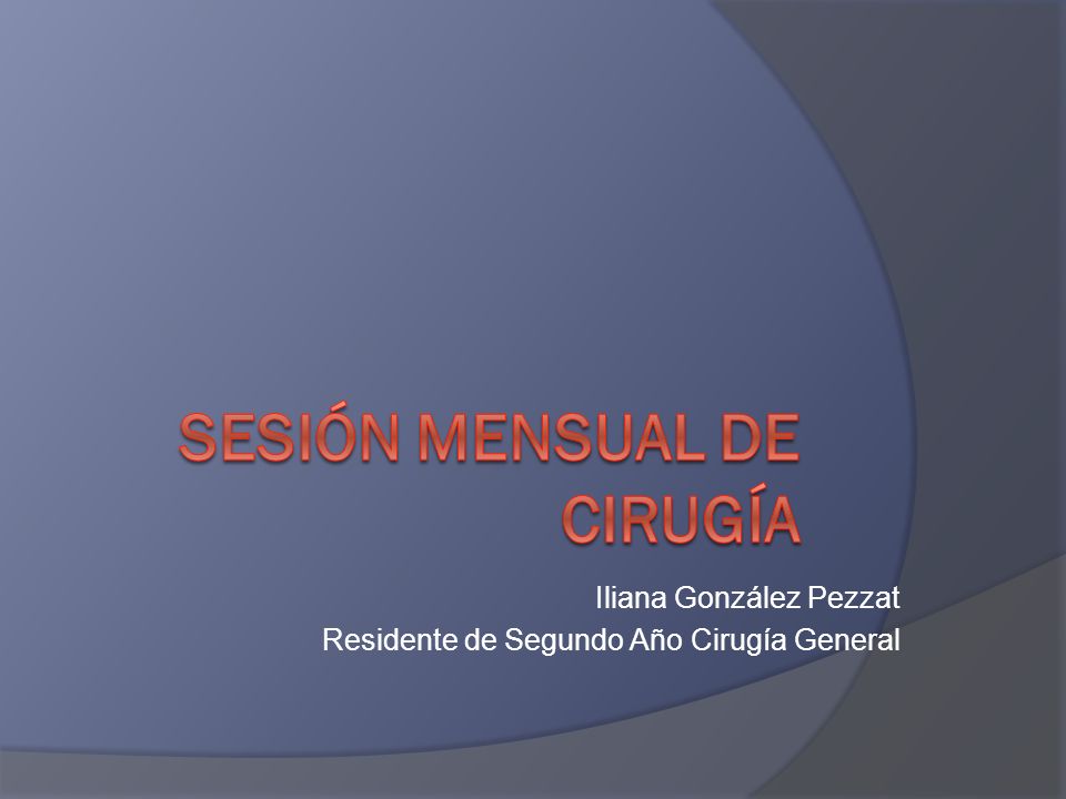 Sesión Mensual de Cirugía