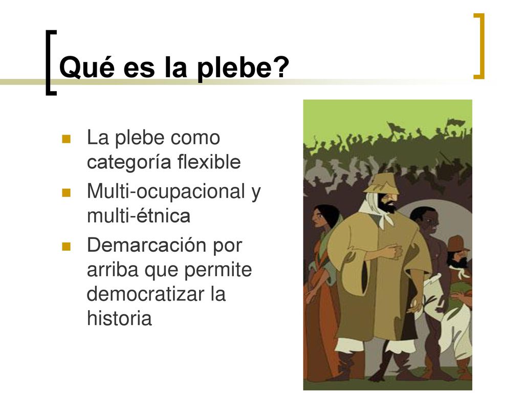 Qué es la plebe La plebe como categoría flexible