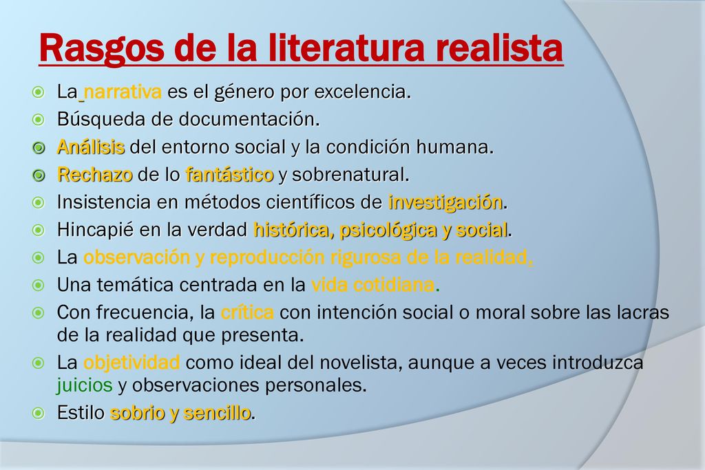 Rasgos de la literatura realista