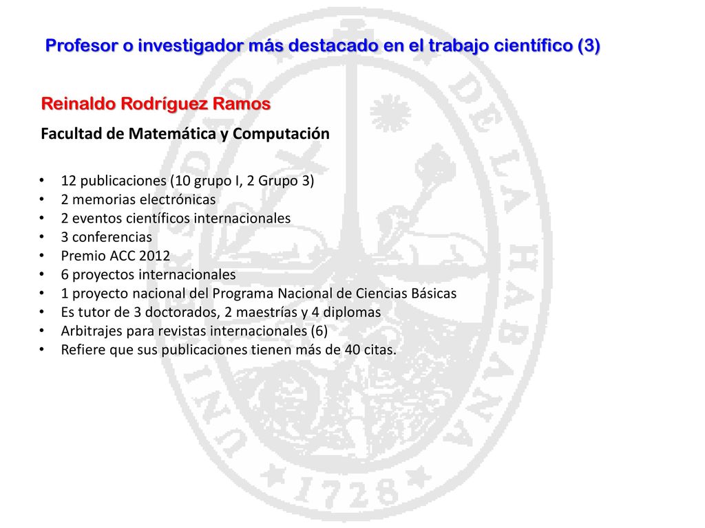 Profesor o investigador más destacado en el trabajo científico (3)