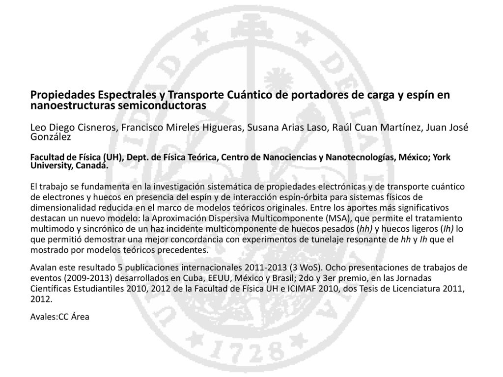 Propiedades Espectrales y Transporte Cuántico de portadores de carga y espín en nanoestructuras semiconductoras