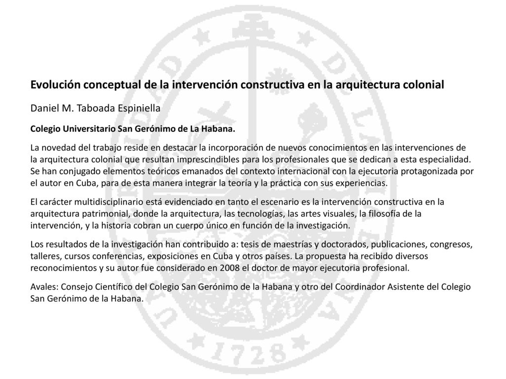 Evolución conceptual de la intervención constructiva en la arquitectura colonial
