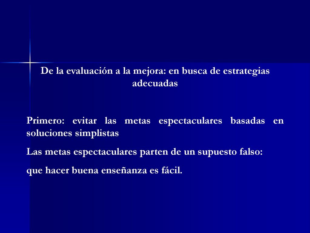 De la evaluación a la mejora: en busca de estrategias adecuadas