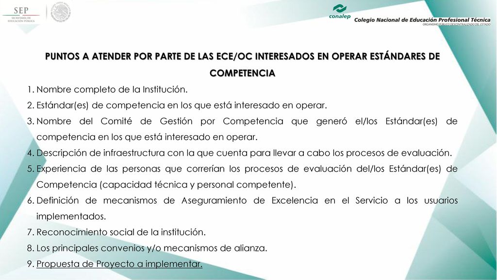 PUNTOS A ATENDER POR PARTE DE LAS ECE/OC INTERESADOS EN OPERAR ESTÁNDARES DE COMPETENCIA