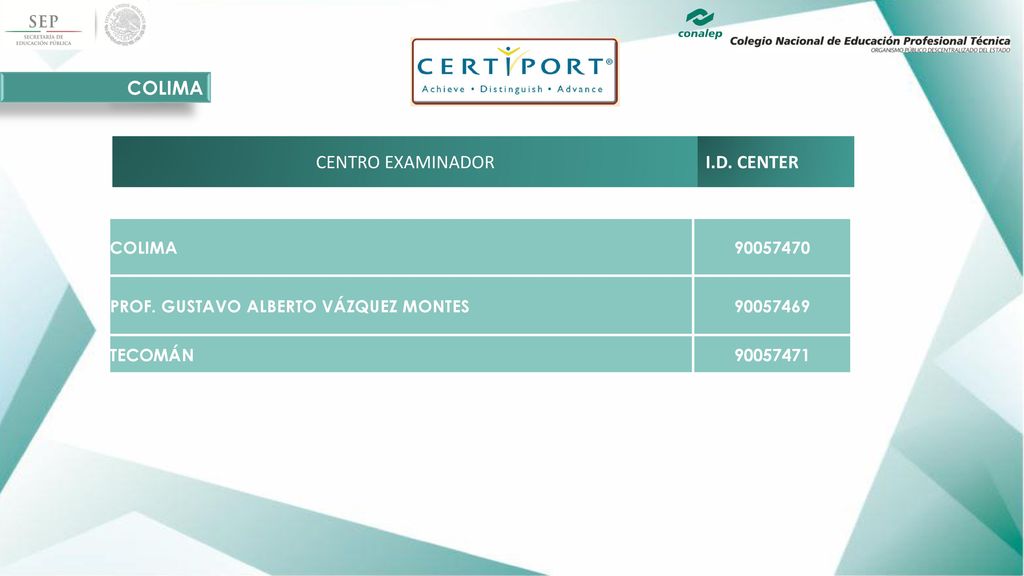 COLIMA CENTRO EXAMINADOR I.D. CENTER COLIMA