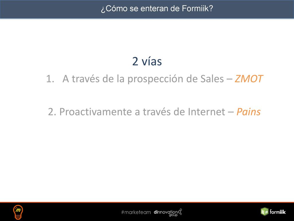 2 vías A través de la prospección de Sales – ZMOT