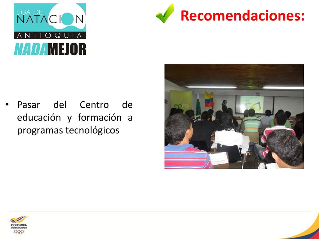 Recomendaciones: Pasar del Centro de educación y formación a programas tecnológicos