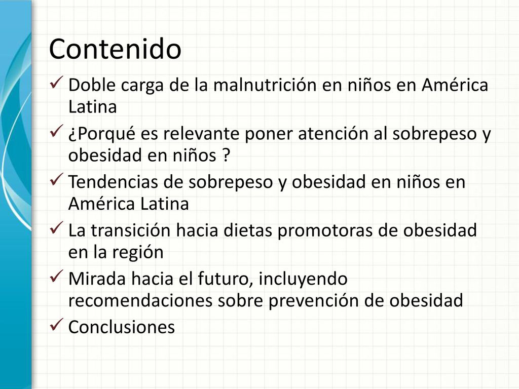 Contenido Doble carga de la malnutrición en niños en América Latina