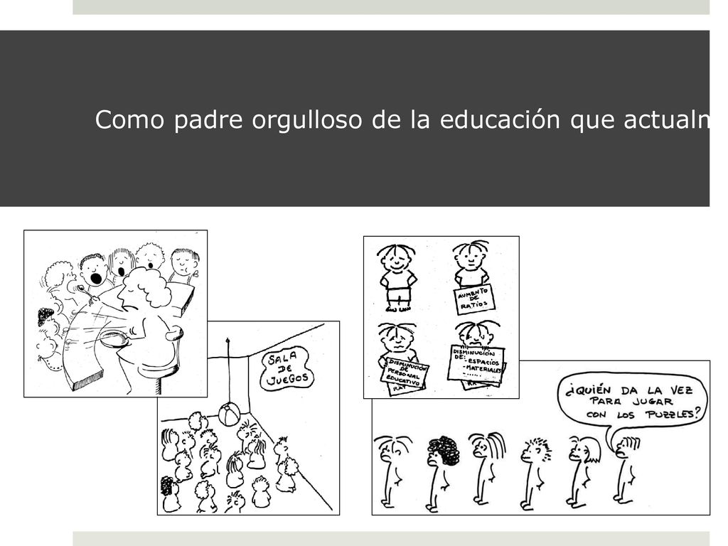 Como padre orgulloso de la educación que actualmente reciben sus hijos, dejarme que os cuente que cambios se quieren realizar en relación a la educación infantil: