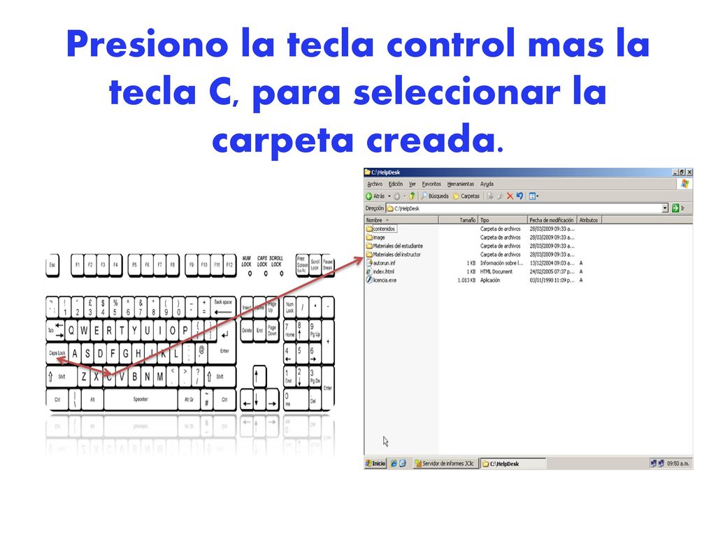 Presiono la tecla control mas la tecla C, para seleccionar la carpeta creada.