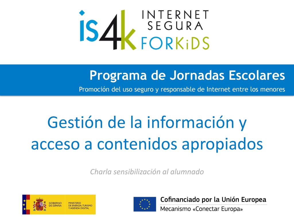 Gestión de la información y acceso a contenidos apropiados