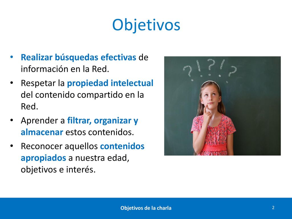 Objetivos Realizar búsquedas efectivas de información en la Red.