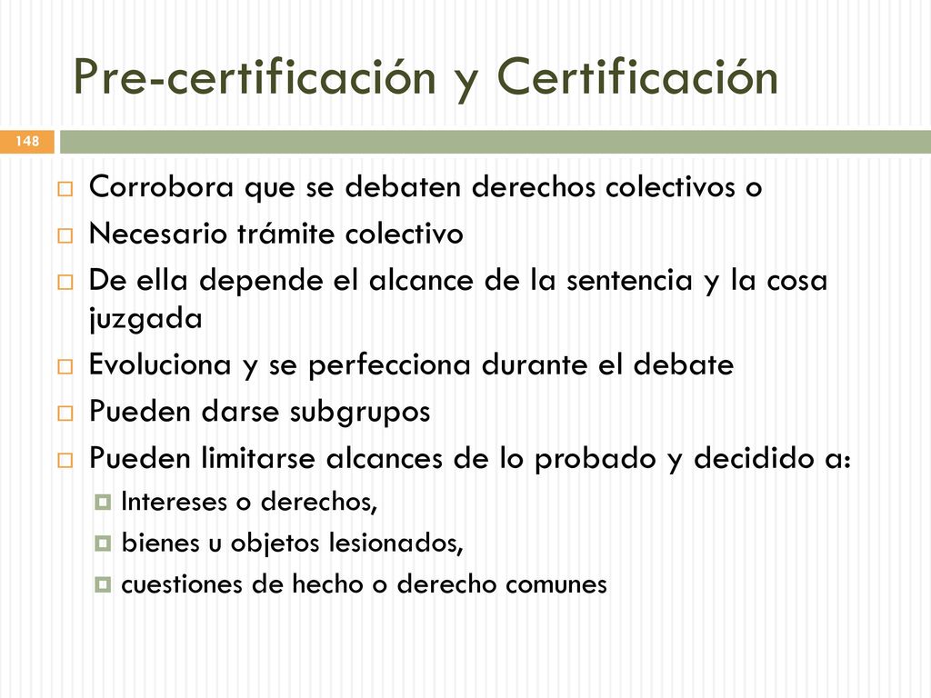Interés legítimo Titularidad de un derecho (subjetivo o erga omnes);
