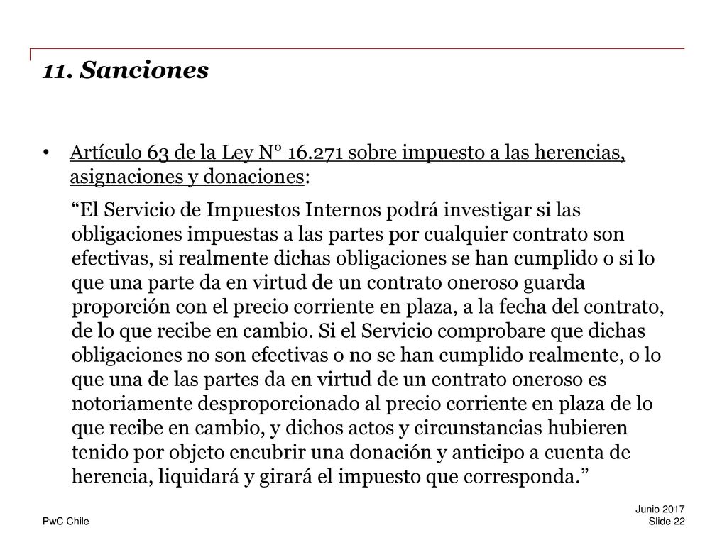 11. Sanciones Artículo 63 de la Ley N° sobre impuesto a las herencias, asignaciones y donaciones: