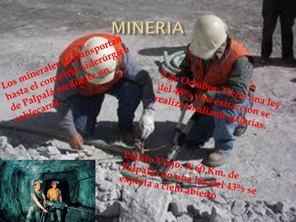 MINERIA Los minerales se transportan hasta el complejo siderúrgico de Palpalá mediante un cablecarril.