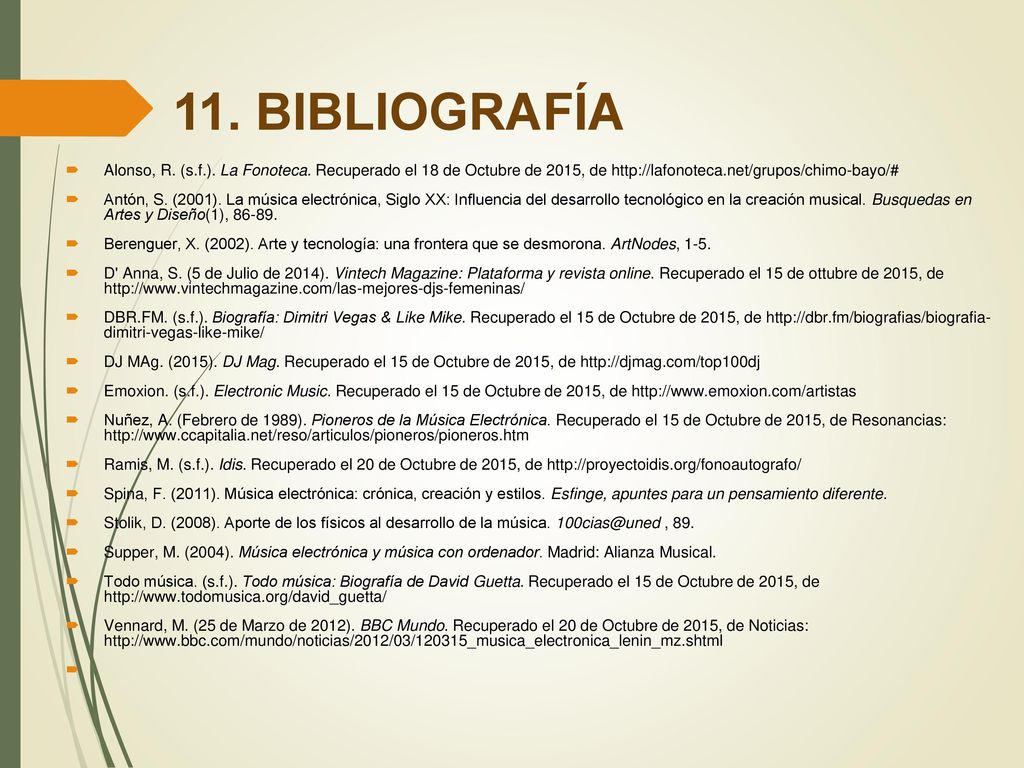 11. BIBLIOGRAFÍA Alonso, R. (s.f.). La Fonoteca. Recuperado el 18 de Octubre de 2015, de