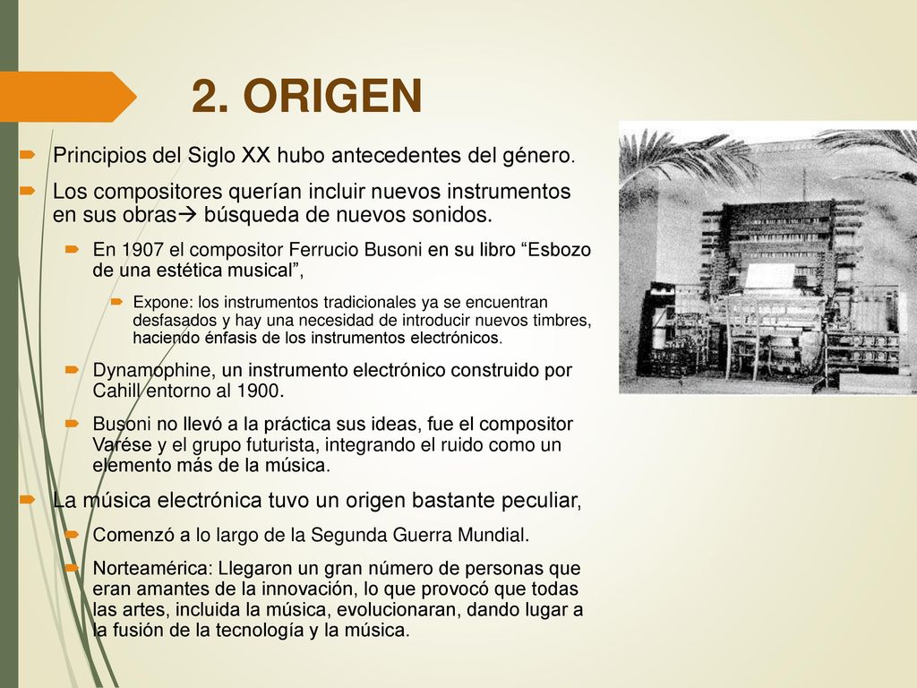 2. ORIGEN Principios del Siglo XX hubo antecedentes del género.