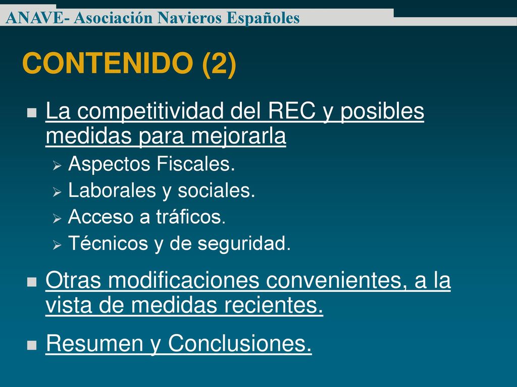 CONTENIDO (2) La competitividad del REC y posibles medidas para mejorarla. Aspectos Fiscales. Laborales y sociales.