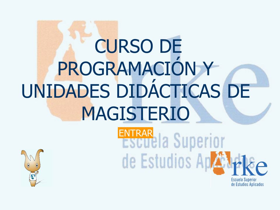 CURSO DE PROGRAMACIÓN Y UNIDADES DIDÁCTICAS DE MAGISTERIO